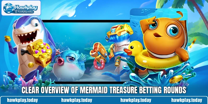 Clear overview of Mermaid Treasure betting rounds Clear overview of Mermaid Treasure betting rounds