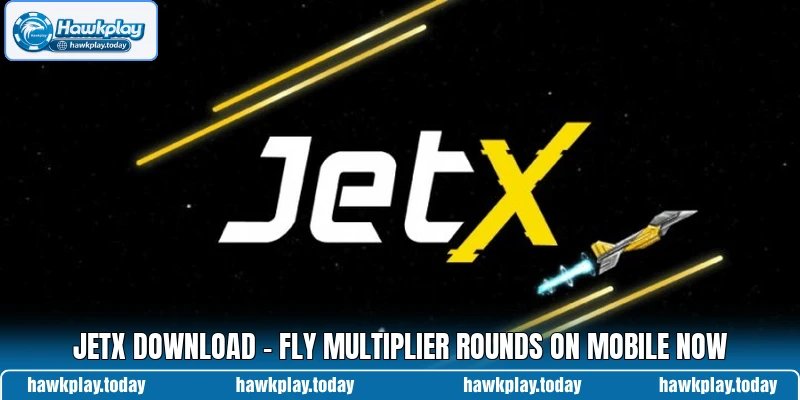 JetX Download - Fly Multiplier Rounds On Mobile Now